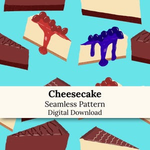 Könnte beinhalten: Ein nahtloses digitales Muster zum Herunterladen mit Illustrationen von Käsekuchenstücken auf hellblauem Hintergrund. Das Design zeigt Schokoladenkuchen sowie Käsekuchen mit Kirsch- und Blaubeertopping und den Text Cheesecake Seamless Pattern Digital Download.