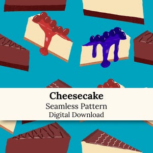 Könnte beinhalten: Ein nahtloses Muster mit Käsekuchenstücken auf hellblauem Hintergrund. Die Illustration zeigt reine Schokoladenstücke, Käsekuchen mit rotem Beeren-Topping und Käsekuchen mit Blaubeer-Topping. Der Text lautet: Cheesecake Seamless Pattern Digital Download.