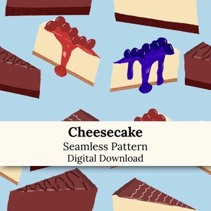 Könnte beinhalten: Ein nahtloses Muster mit Illustrationen von Käsekuchenstücken auf hellblauem Grund. Die Stücke umfassen Sorten mit Schokoladenüberzug, Kirschen und Blaubeeren. Der Text lautet: Cheesecake Seamless Pattern Digital Download.