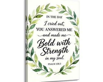 Kristen väggkonst Psalm 138:3 Canvastavla Bibelvers Poster Inspirerande Skriftdekor Tro Gåva