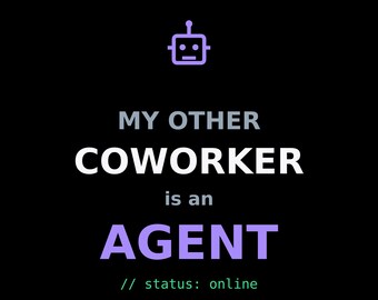 My Other Coworker Is An Agent Stickers