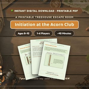 Könnte beinhalten: Ein ausdruckbares Baumhaus-Escape-Room-Spiel mit dem Titel Initiation at the Acorn Club für 1-6 Spieler im Alter von 8-10 Jahren, Dauer 40 Minuten. Das Set enthält Rätselseiten mit Text und Diagrammen, einem Eichhörnchen-Maskottchen, Seil und Laterne.
