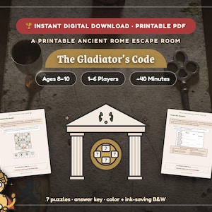May include: A printable Ancient Rome escape room game titled The Gladiator's Code, featuring 7 puzzles, an answer key, and color or black and white options. Includes game details for ages 8-10, 1-6 players, and a 40-minute duration, with two puzzle sheets shown.