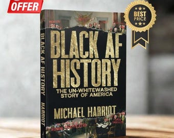 AF History Book – Un-Whitewashed American Story by Michael Harriot