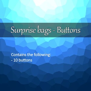 Surprise Bag - Buttons