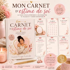 May include: A self-esteem journal titled Mon Carnet d'estime de soi with 42 pages, featuring a cover illustration of a person hugging themselves inside a gold heart. The set includes six interior page samples with floral accents and text.