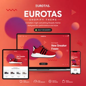 May include: A digital display of the Eurotas Shopify theme on a laptop, tablet, and smartphone. The screens feature a red gradient background with a red sneaker, the text New Sneaker Power, and a Shop Now button. The layout includes icons for responsive design, performance, customization, and conversions.