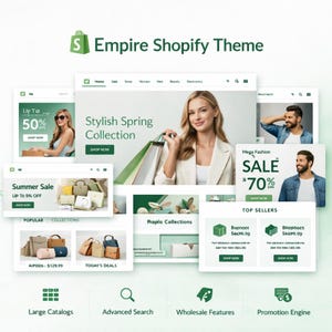 May include: A digital display of the Empire Shopify Theme featuring multiple website interface layouts, including product collections, sale banners, and navigation menus with green accents, text, and imagery of people and various handbags.
