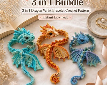 Dragon Wrist Bracelet Crochet Pattern, 3 in 1 Wrist Dragon Amigurumi PDF, Fantasy Crochet Bracelet Bundle