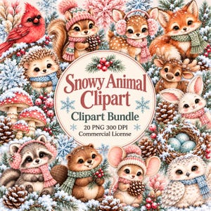 Op de afbeelding: Een digitale illustratie met diverse bosdieren zoals een kardinaal, eekhoorn, hert, vos, egel, wasbeer, bever, muis en uil, die winteraccessoires dragen, omringd door de tekst Snowy Animal Clipart Clipart Bundle 20 PNG 300 DPI Commercial License.