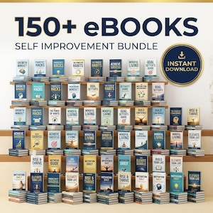 以下が含まれることがあります： 150+ eBOOKS SELF IMPROVEMENT BUNDLEと題された150冊以上のデジタル書籍コレクションが木製の棚に並んでいます。表紙にはGrowth Mindset、Mindful Living、Rise & Thriveなどのタイトルが記されており、Instant Downloadのバッジが付いています。