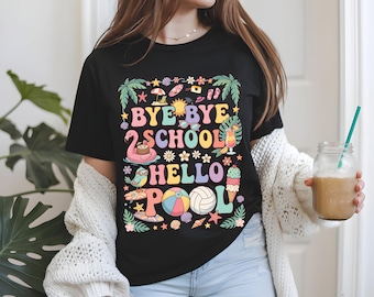 Bye Bye School Hello Pool PNG: Summer Vacation Graduation Celebration PNG, Last Day Of School Beach, End of School Year (Digital Download)