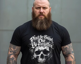 Predige das Evangelium – Stirb, werde vergessen (Band 2), Comfort Colors T-Shirt mit christlichem Totenkopfmotiv, 1. Korinther 1,17, Bibelvers-Shirt, christliches Geschenk