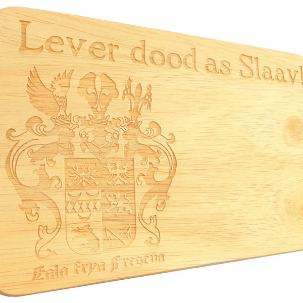 Brotbrett Wappen Ostfriesland Lever dood as Slaav - Frühstücksbrett mit feiner Gravur