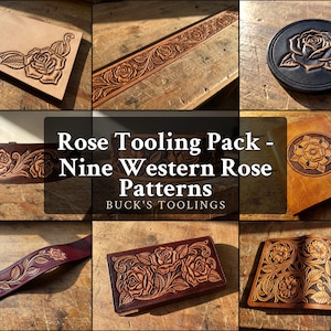 May include: A collection of leather items featuring embossed rose patterns, including belts, wallets, and circular coasters. The central text reads: Rose Tooling Pack - Nine Western Rose Patterns, BUCK'S TOOLINGS. The leather displays various brown and black tones.