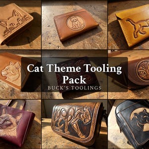 Peut inclure: Une collection d'articles en cuir avec des motifs de chats en relief, incluant des portefeuilles, des sacs et des pochettes dans diverses teintes de brun, noir et bordeaux. Le texte central indique Cat Theme Tooling Pack et BUCK'S TOOLINGS.