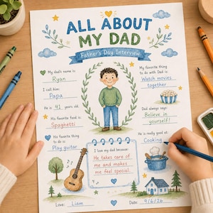 May include: A white paper Father's Day interview sheet titled All About My Dad with blue and green text, featuring a central illustration of a person, a guitar, a cooking pot, and a house, with handwritten answers filled in blue ink.