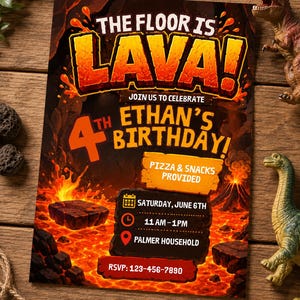 Könnte beinhalten: Eine rechteckige Geburtstagseinladungskarte mit vulkanischem Motiv und dem Text THE FLOOR IS LAVA! JOIN US TO CELEBRATE 4TH ETHAN'S BIRTHDAY! PIZZA & SNACKS PROVIDED, SATURDAY, JUNE 6TH, 11 AM-1PM, PALMER HOUSEHOLD, RSVP: 123-456-7890.