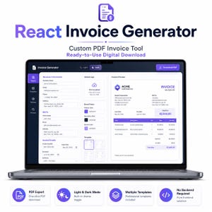 May include: A laptop screen displaying a React Invoice Generator interface with fields for business information, logo upload, brand colors, and a live invoice preview. The software features a dark mode toggle and a download PDF button.
