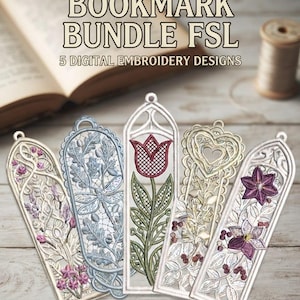 Può includere: Cinque segnalibri in pizzo autoportante con intricati disegni ricamati, tra cui un tulipano, una libellula e motivi floreali. Il testo recita BOOKMARK BUNDLE FSL 5 DIGITAL EMBROIDERY DESIGNS. Questi oggetti decorativi mostrano cuciture dettagliate in vari colori.