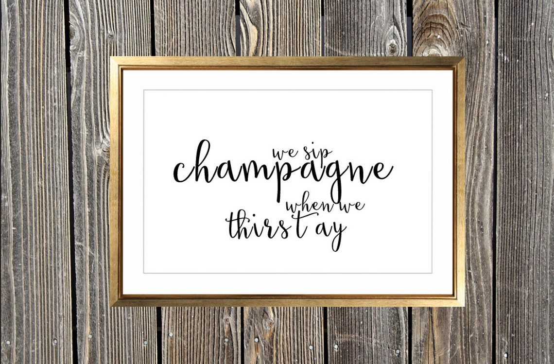 We Sip Champagne When We Thirsty Notorious BIG Art Print Big Etsy