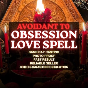 May include: Two red candles flank a central red candle with a burning flame, positioned before a circular wooden carving. Text reads: AVOIDANT TO OBSESSION LOVE SPELL, SAME DAY CASTING, PHOTO PROOF, FAST RESULT, RELIABLE SELLER, %100 GUARANTEED SOULUTION.