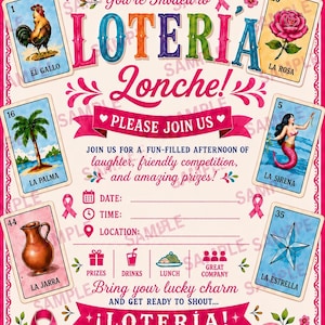 May include: A Loteria themed invitation card featuring colorful game cards, pink ribbons, and floral accents. The text includes You're Invited to LOTERIA Lonche!, PLEASE JOIN US, and details for date, time, location, and cancer awareness support.