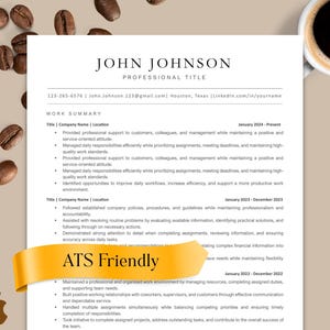 May include: A white resume template with black text featuring the name John Johnson, a professional title, and work summary sections. A yellow banner across the bottom reads ATS Friendly. Coffee beans and a cup of coffee surround the document.