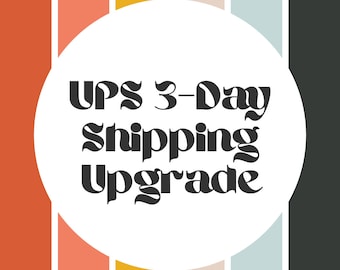 May include: A white circle with the text "UPS 3-Day Shipping Upgrade" in black, set against a background of vertical stripes in orange, pink, yellow, beige, and blue.