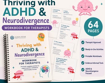Thriving with ADHD & Neurodivergence: Executive Functioning Workbook for Therapists and Psychologists with Client Worksheets