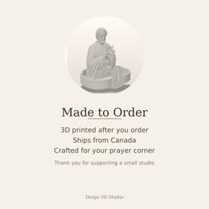May include: A 3D printed off-white figurine of a bearded man with hands clasped in prayer, positioned within a shallow, rounded basin. The base features a small, embossed plant-like emblem on the front. The text reads Made to Order, 3D printed after you order, Ships from Canada, Crafted for your prayer corner, Thank you for supporting a small studio, and Danjo 3D Studio.