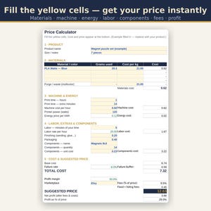 May include: A digital price calculator spreadsheet template with a white background and yellow input cells. The document includes sections for product details, materials, machine and energy costs, labor, components, and a final suggested price calculation.