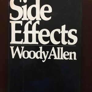 Book, Side Effects by Woody Allen.