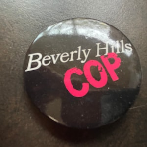 Beverly Hills Cop, promotional movie button.