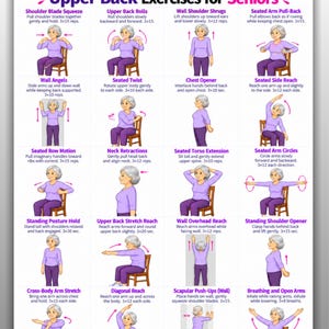 May include: A digital chart titled Upper Back Exercises for Seniors featuring sixteen illustrated panels showing a person in a purple shirt and pants performing various physical movements with instructional text for each exercise.