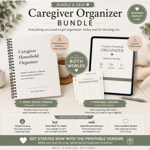 May include: A Caregiver Organizer bundle featuring a spiral-bound physical planner and a digital tablet version. The set includes printed pages for medical coordination and household management, with text labels for instant download and professional printing.