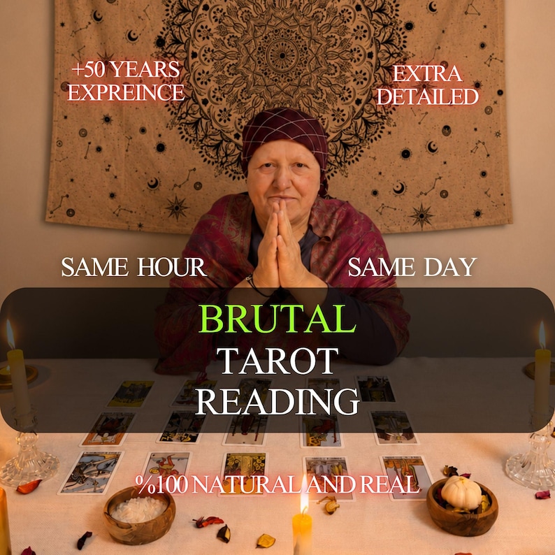 May include: A person with a dark head covering and a maroon shawl sits behind a white table with tarot cards, candles, and bowls. Text reads: +50 YEARS EXPREINCE, EXTRA DETAILED, SAME HOUR, SAME DAY, BRUTAL TAROT READING, %100 NATURAL AND REAL.