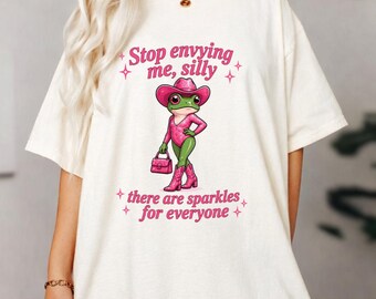 Sassy Frog Cowgirl PNG, Stop Envying Me Silly Graphic (Digital Download)