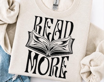 Read More Book Lover SVG, Reading Quote TShirt Graphic (Digital Download)