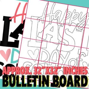 Puede incluir: Un tablón de anuncios con el texto Happy Last Day of School en una mezcla de letras negras y contorneadas con corazones rosas y turquesas. El diseño se presenta sobre una cuadrícula e incluye el texto Approx. 81,28 cm x 81,28 cm.
