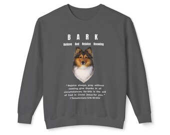 B.A.R.K. - 信じて喜びなさい - ユニセックス軽量クルーネック スウェットシャツ - シェルティ - チャーリー