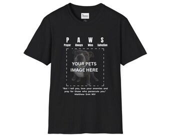 Custom P.A.W.S. - Prayer Always Wins Salvation - Unisex Softstyle T-Shirt