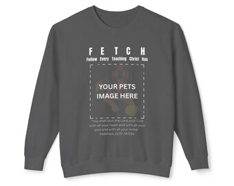 FETCH ペット用パーソナライズスウェットシャツ | カスタムスウェットシャツ。フェイスアパレル マタイによる福音書 22:37-39