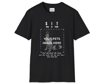 Custom S.I.T. - Stay In Truth - Unisex Softstyle T-Shirt