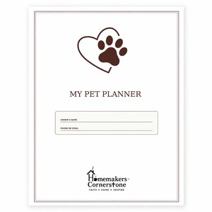 K&ouml;nnte beinhalten: Ein wei&szlig;er Planer-Einband mit einer dunkelbraunen Herz- und Pfotenabdruck-Grafik oben. Der Text lautet MY PET PLANNER, gefolgt von Feldern f&uuml;r OWNER'S NAME und PHONE OR EMAIL. Unten befindet sich das Logo und der Text von Homemakers Cornerstone.