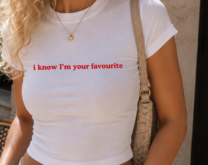 Fitted Luxe Knit Tee: "I Know I'm Your Favourite" Graphic Top