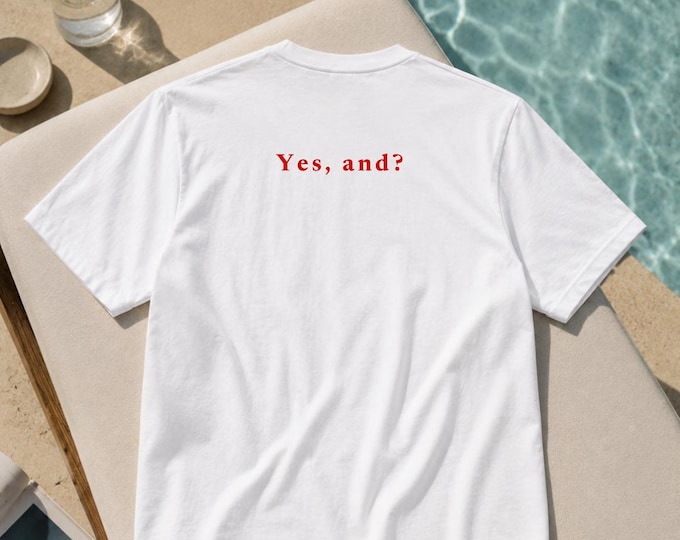 Yes, and? Tee | Women's fitted t-shirt, red text minimalist design