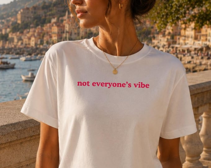 not everyone's vibe | T-Shirt