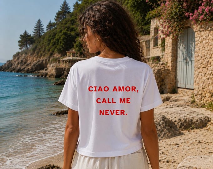 Ciao Amor Call Me Never T-Shirt | Women's Graphic Tee
