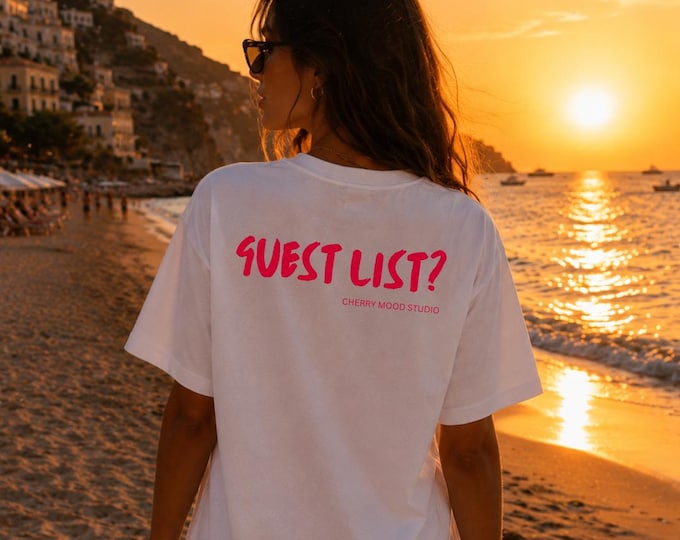 Guest List? | Luxe T-shirt